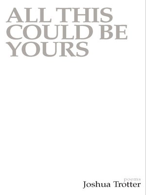 cover image of All This Could Be Yours